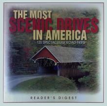 The Most Scenic Drives in America - 120 Spectacular Road Trips - Reader's Digest