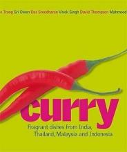 Curry - Fragrant Dishes from India, Thailand, Malaysia and Indonesia - MacMillan, Norma and Henderson, Dawn (editors) and DK
