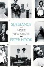 Substance - Inside New Order - Hook, Peter