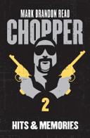 Chopper 2 - Hits and Memories - Read, Mark Brandon