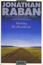 Hunting Mister Heartbreak - Raban, Jonathan
