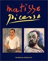 Matisse Picasso - Museum of Modern Art and Elderfield, John and Varnedoe, Kirk &c