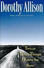 Two or Three Things I Know For Sure - Allison, Dorothy