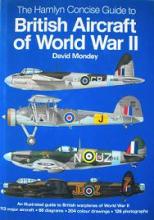 The Hamlyn Concise Guide to British Aircraft of World War II - Mondey, David