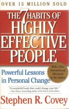 The 7 Habits of Highly Effective People - Powerful Lessons in Personal Change - Covey, Stephen R
