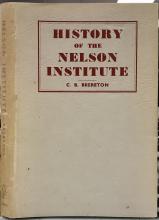 History of the Nelson Institute (Grey HB DW) - Brereton, Lt. Col. C B (A H Reed, 1948)