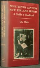 Nineteenth Century New Zealand Artists - A Guide & Handbook - Platts, Una