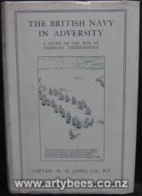 The British Navy in Adversity - A Study of the War of American Independence  - James, W.M. Captain