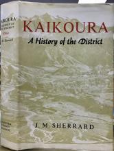 Kaikoura - A History of the District  - Sherrard, J.M.