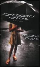 Somebody's Someone - A Memoir - Louise, Regina