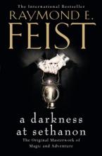 A Darkness at Sethanon - Feist, Raymond E.