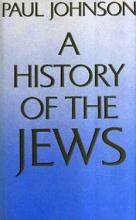 A History of the Jews - Johnson, Paul