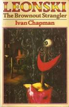 Private Eddie Leonski: The Brownout Strangler - Chapman, Ivan