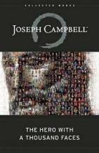 The Hero with a Thousand Faces - Campbell, Joseph