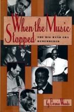 When the Music Stopped - Woods, Bernie
