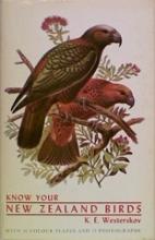 Know Your New Zealand Birds - Westerskov, K. E.