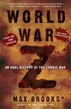World War Z - An Oral History of the Zombie War - Brooks, Max