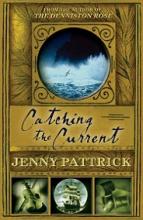 Catching the Current - Pattrick, Jenny