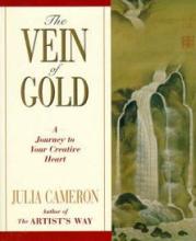 The Vein of Gold - A Journey to Your Creative Heart - Cameron, Julia