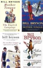 Mother Tongue - The Story of the English Language - Bryson, Bill