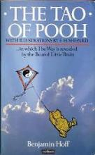The Tao of Pooh - Hoff, Benjamin