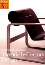 Twentieth-Century Design - Woodham, Jonathan M.