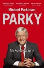 Parky - My Autobiography - Parkinson,  Michael