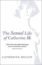 The Sexual Life of Catherine M.  - Millet, Catherine