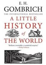 A Little History of the World - Gombrich, E. H. 