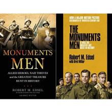 Monuments Men - Allied Heroes, Nazi Thieves and the Greatest Treasure Hunt in History - Edsel, Robert M. with Witter, Bret