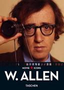 Movie Icons - W. Allen - Duncan, Paul (editor) and Taschen