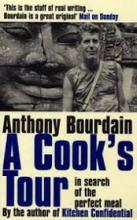 A Cook's Tour - In Search of the Perfect Meal - Bourdain, Anthony