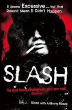 Slash - It Seems Excessive - But that Doesn't Mean it Didn't Happen - Slash with Bozza, Anthony
