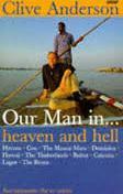 Our Man in... Heaven and Hell - Anderson, Clive
