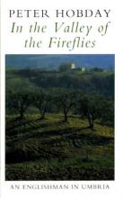 In the Valley of the Fireflies - Hobday, Peter