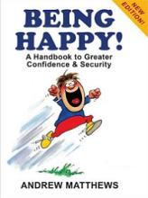 Being Happy! - Matthews, Andrew