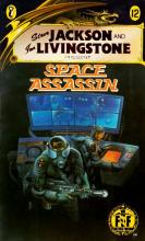 Space Assassin - Fighting Fantasy  12 - Jackson, Steve & Livingstone, Ian
