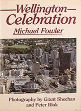 Wellington Celebration - Fowler, Michael with Sheehan, Grant & Blok, Peter