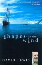 Shapes on the Wind - Autobiography of David Lewis 1917 - 2002 - Lewis, David