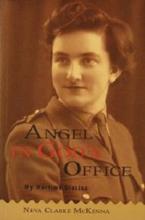 Angel in God's Office - My Wartime Diaries - McKenna, Neva Clarke