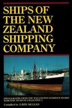 Ships of the New Zealand Shipping Company - McLean, Gavin (compiled)