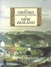 The Oxford Illustrated History of New Zealand - Sinclair, Keith
