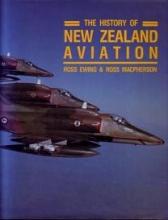 The History of New Zealand Aviation - Ewing, Ross and MacPherson, Ross