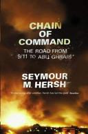 Chain of Command - The Road from 9/11 to Abu Ghraib - Hersh, Seymour M.