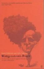 Wittgenstein's Poker - The Story of a Ten-Minute Argument Between Two Great Philosophers - Edmonds, David and Eidinow, John