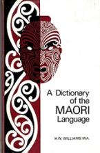 A Dictionary of the Maori Language - Williams, Herbert W.