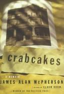 Crabcakes - A Memoir - McPherson, James Alan