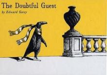 The Doubtful Guest  - Gorey, Edward