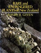 Rare and Endangered Plants of New Zealand - Given, David R.