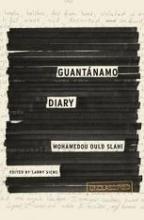 Guantanamo Diary  - Slahi, Mohamedou Ould and SIems, Larry (editor)